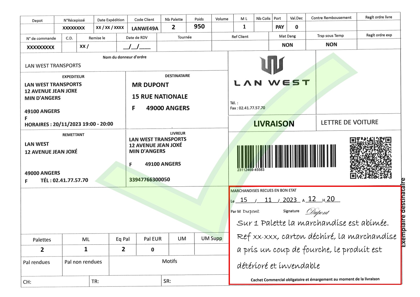 Les réserves émargées sont correcte et suffisent à prouver le préjudice